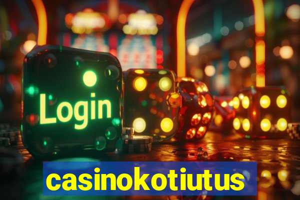 casinokotiutus