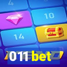 011 bet