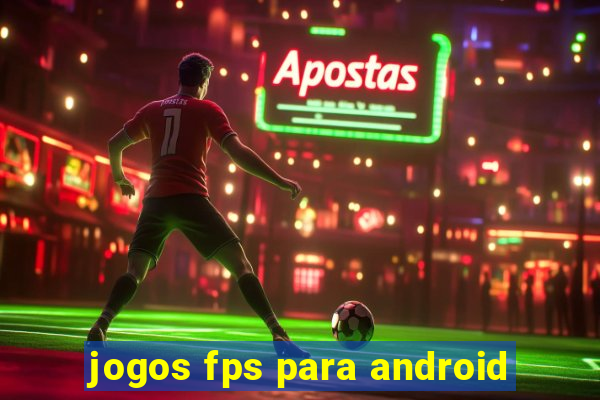 jogos fps para android