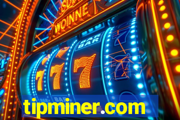 tipminer.com