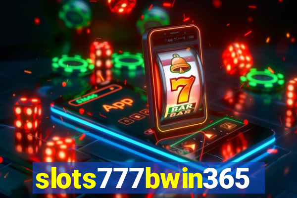 slots777bwin365