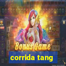 corrida tang