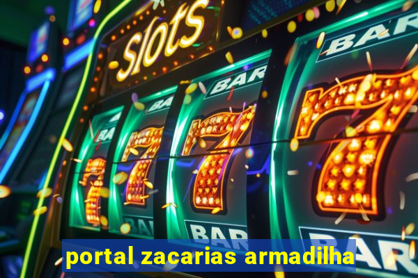 portal zacarias armadilha