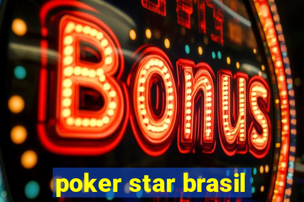 poker star brasil