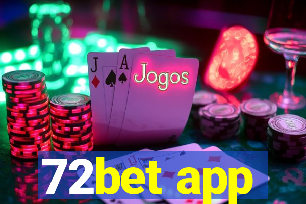 72bet app