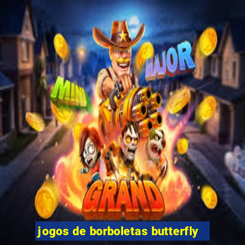 jogos de borboletas butterfly