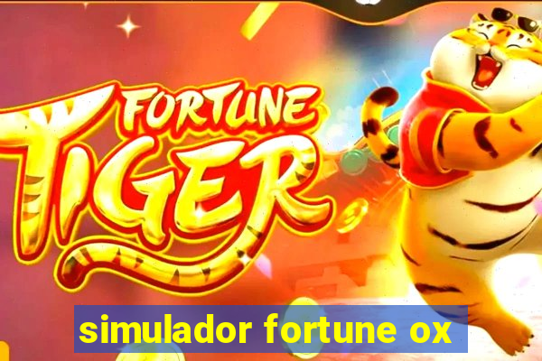 simulador fortune ox