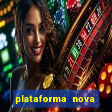 plataforma nova lançada hoje