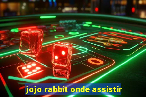 jojo rabbit onde assistir