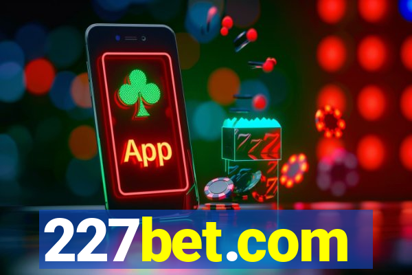 227bet.com