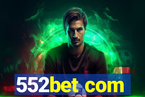 552bet com