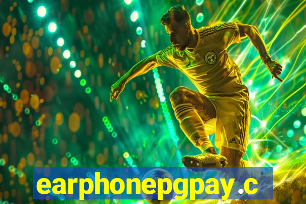 earphonepgpay.com