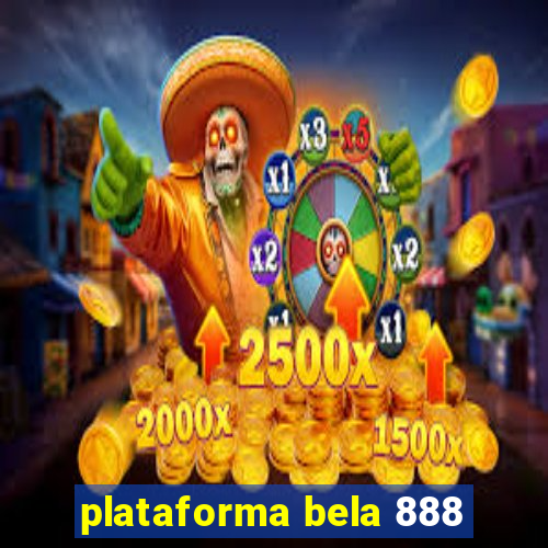 plataforma bela 888