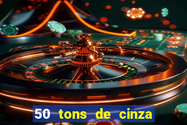 50 tons de cinza filme completo dublado google drive