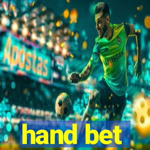 hand bet