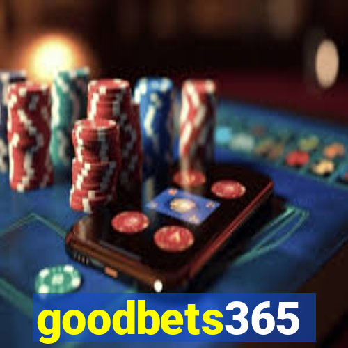 goodbets365