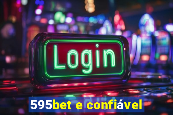 595bet e confiável