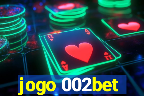 jogo 002bet