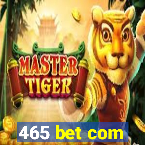 465 bet com