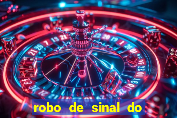 robo de sinal do fortune tiger