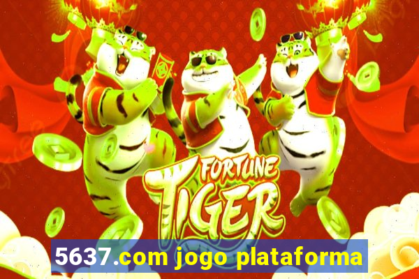 5637.com jogo plataforma