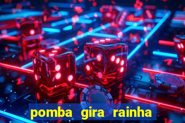 pomba gira rainha das almas