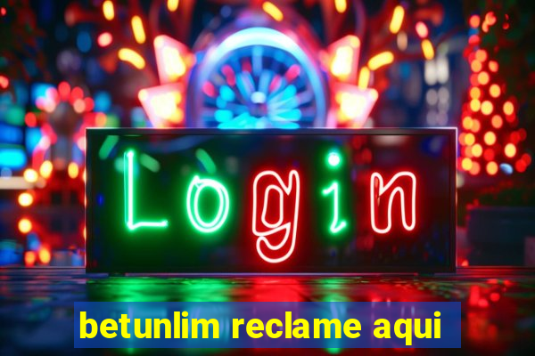 betunlim reclame aqui