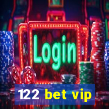 122 bet vip