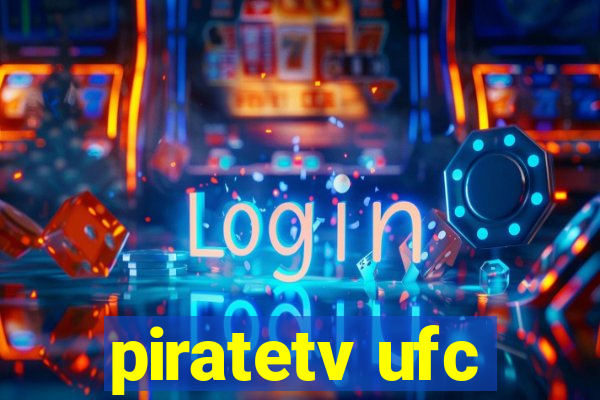 piratetv ufc