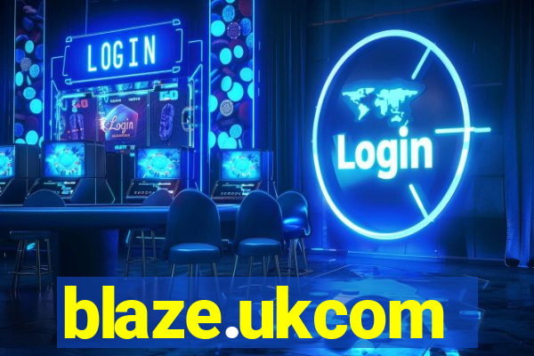 blaze.ukcom