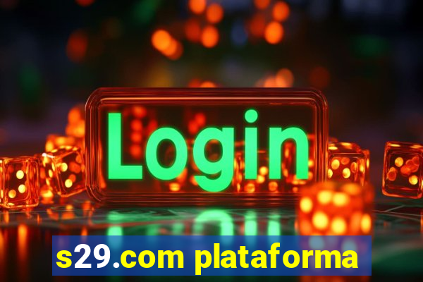 s29.com plataforma