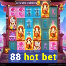 88 hot bet