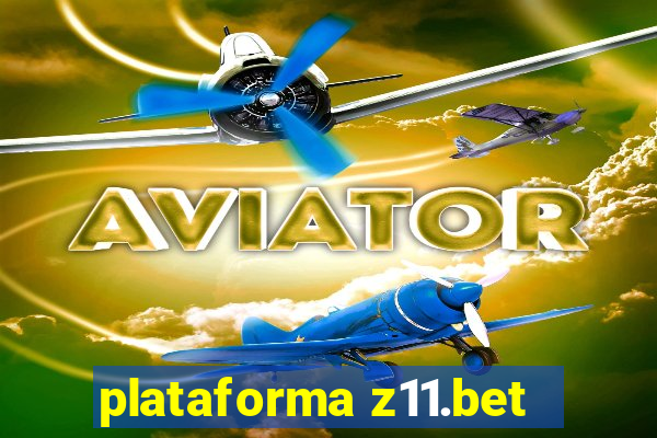 plataforma z11.bet