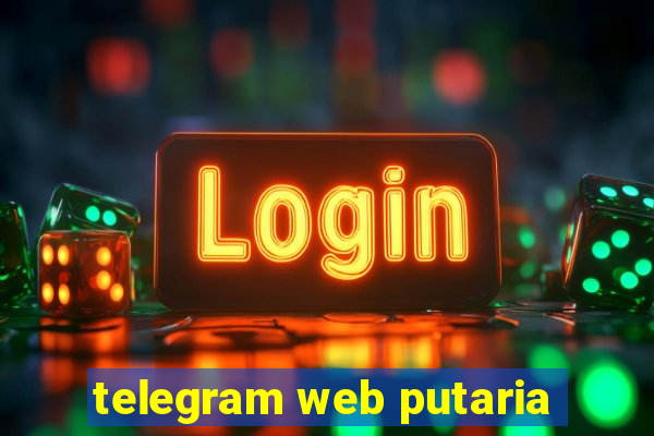 telegram web putaria