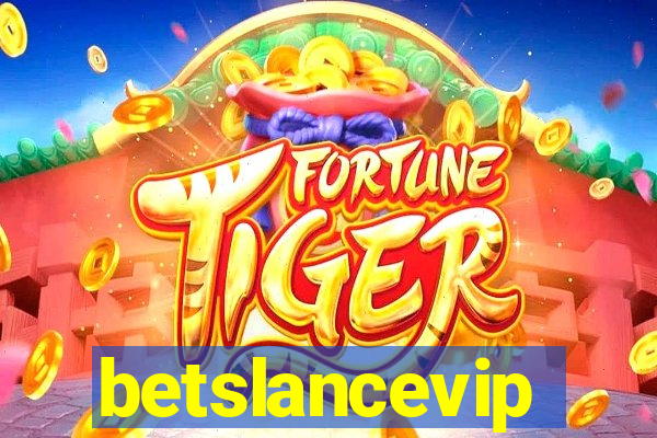 betslancevip