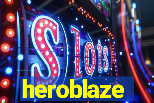 heroblaze