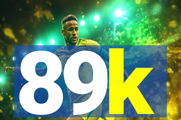 89k