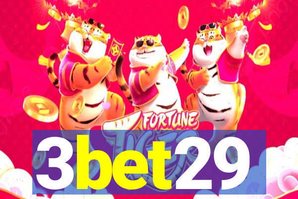 3bet29