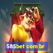 585bet com br