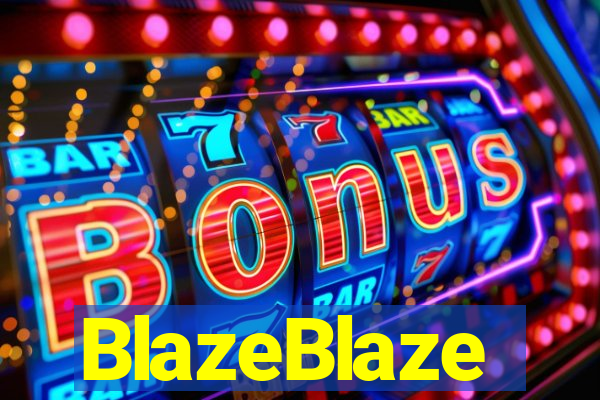 BlazeBlaze