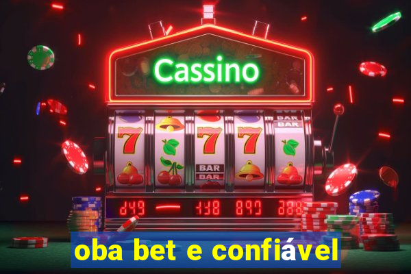 oba bet e confiável