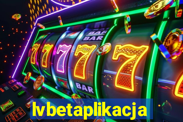 lvbetaplikacja