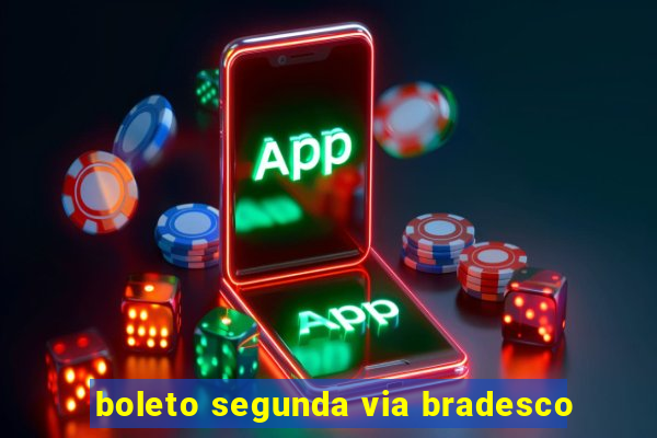 boleto segunda via bradesco