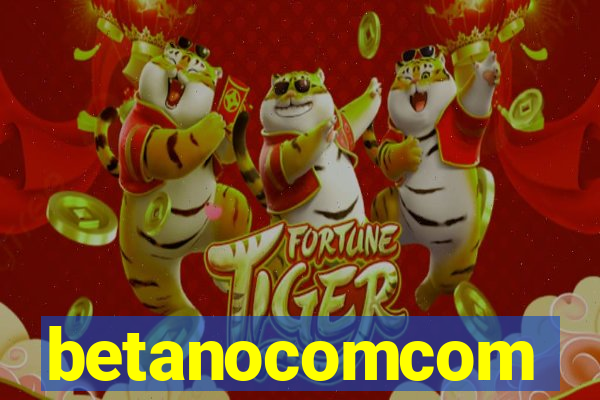 betanocomcom