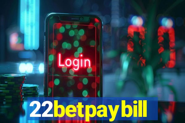 22betpaybill