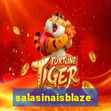 salasinaisblaze