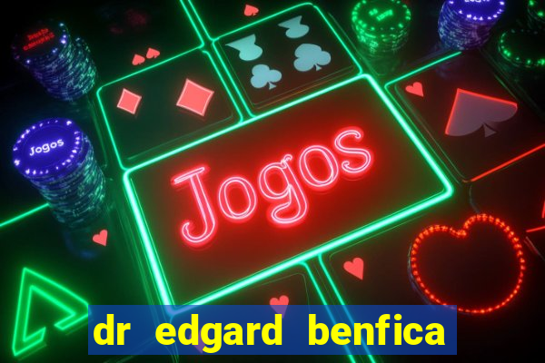 dr edgard benfica varginha mg