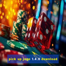 pick up jogo 1.4.0 download