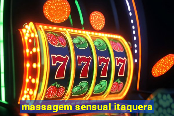 massagem sensual itaquera