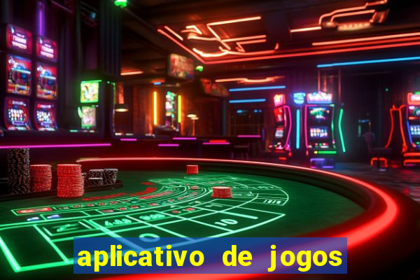 aplicativo de jogos que pagam de verdade